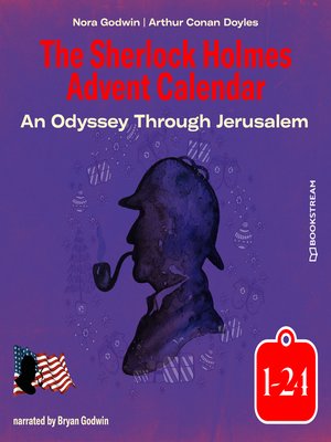 cover image of An Odyssey Through Jerusalem--The Sherlock Holmes Advent Calendar 1-24